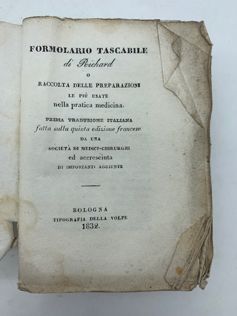 Formolario tascabile di Richard o raccolta delle preparazioni le più usate nella pratica medicina. Prima traduzione italiana fatta sulla quinta edizione francese